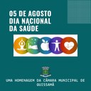 05 de Agosto - Dia Nacional da Saúde.