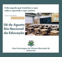 06 de Agosto - Dia Nacional da Educação